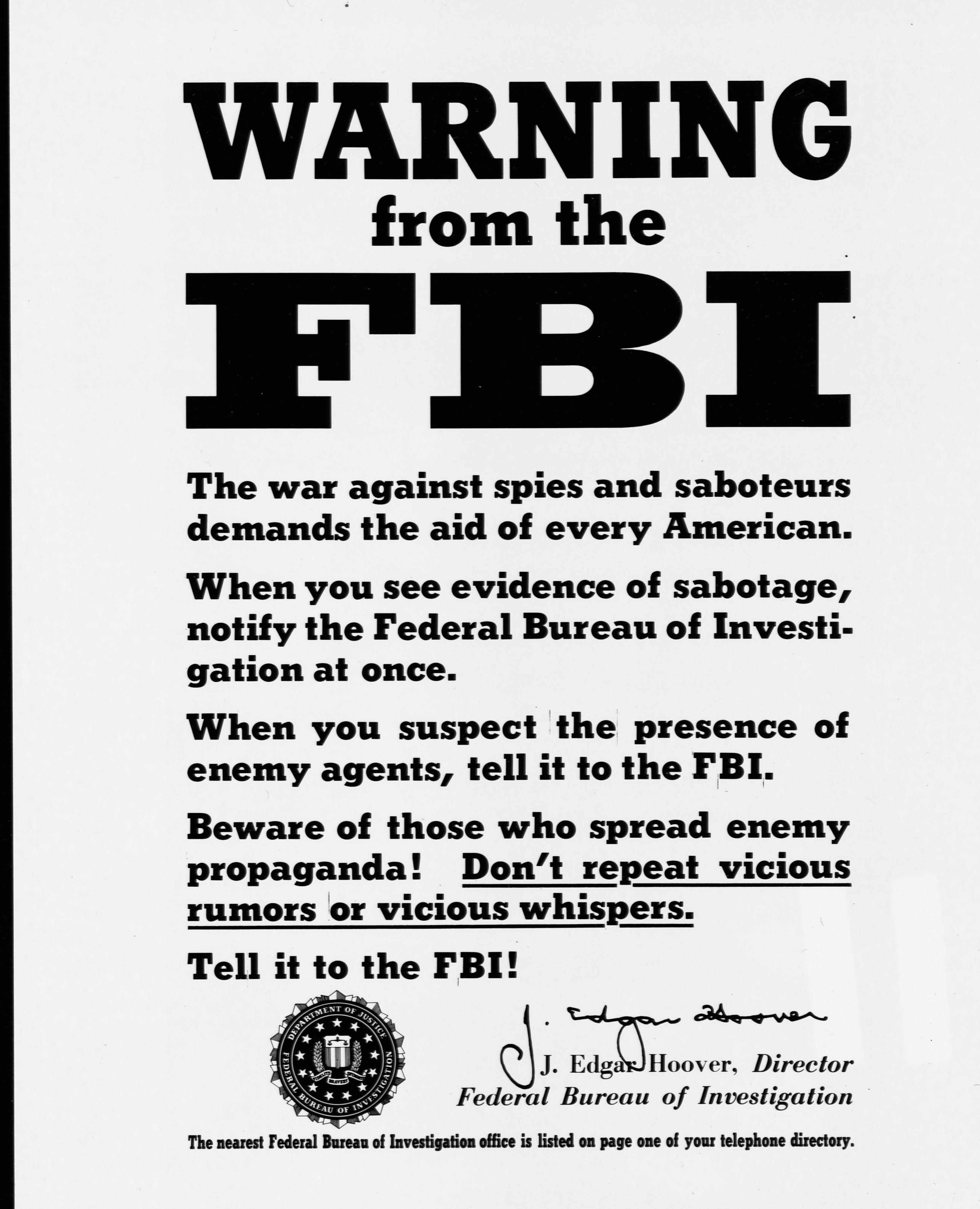 An F. B. I. poster signed by J. Edgar Hoover warns civilians against saboteurs and spies. (Library of Congress/Getty Images)
